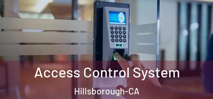  Access Control System Hillsborough-CA